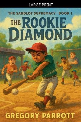 The Rookie Diamond - Gregory Parrott - cover