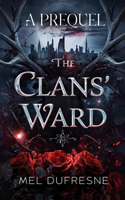 The Clans' Ward: A Prequel