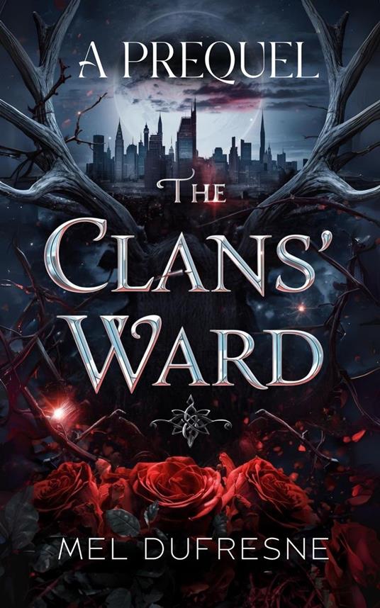 The Clans' Ward: A Prequel
