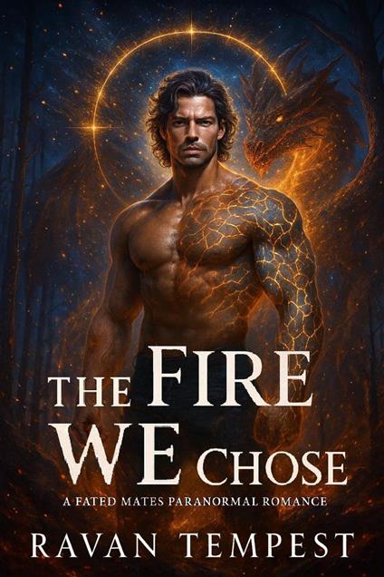 The Fire We Chose