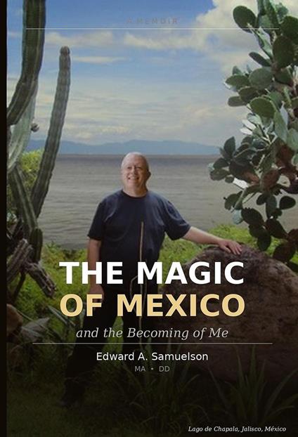 THE MAGIC OF MEXICO