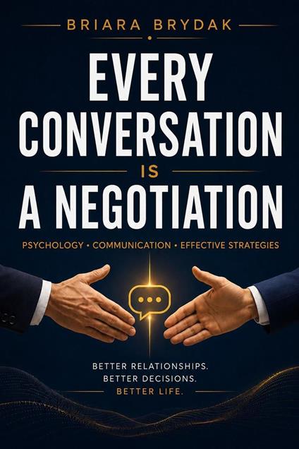 Every Conversation Is a Negotiation