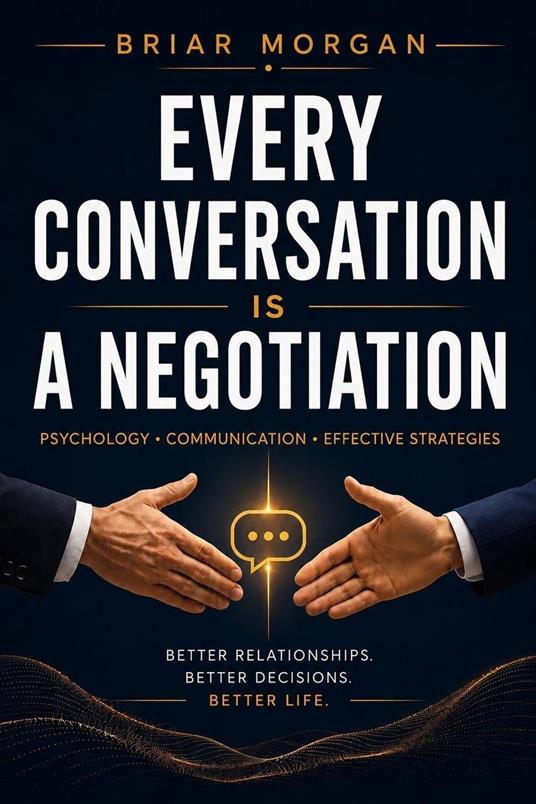 Every Conversation Is a Negotiation