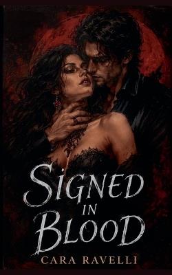 Signed In Blood - Cara Ravelli - cover