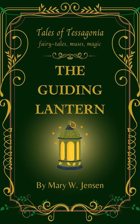 The Guiding Lantern