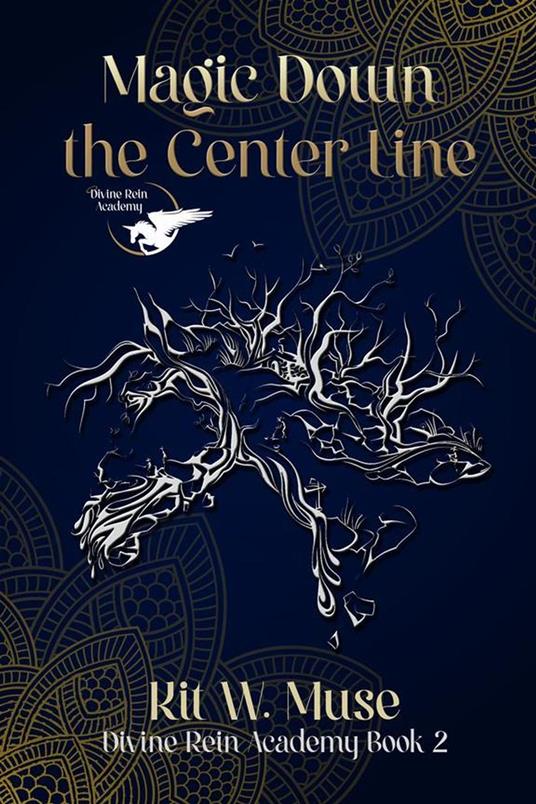 Magic Down The Center Line - Kit W Muse - ebook