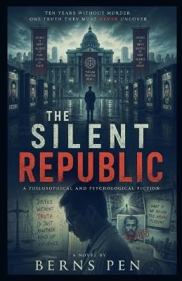The Silent Republic - Bernspen - cover