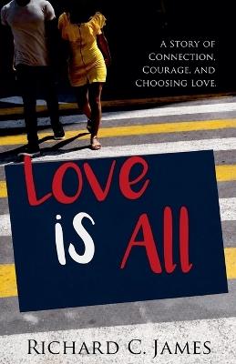 Love is all - Richard James - cover