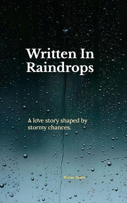 Written In Raindrops