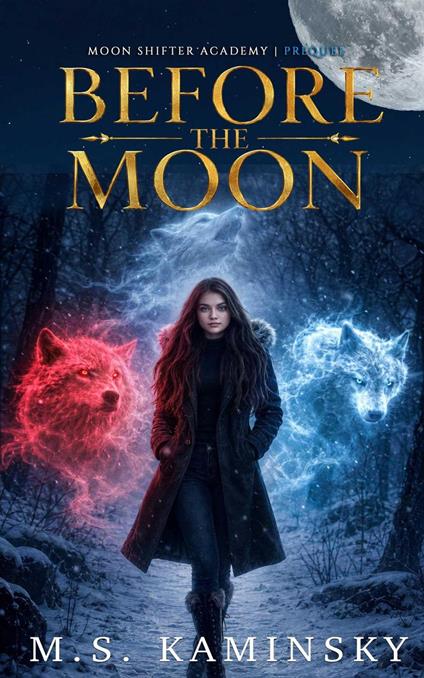 Before the Moon - M.S. Kaminsky - ebook