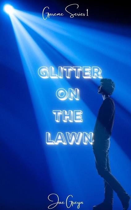 Glitter on the Lawn
