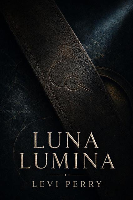 Luna Lumina - Levi Perry - ebook