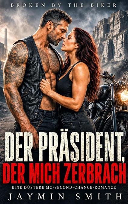 DER PRÄSIDENT, DER MICH ZERBRACH
