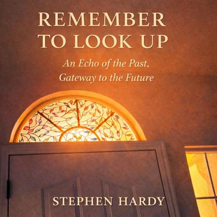Remember to Look Up