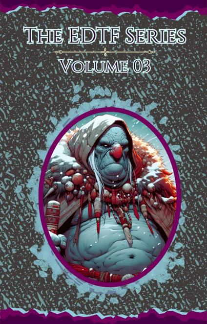 EDTF Vol. 03