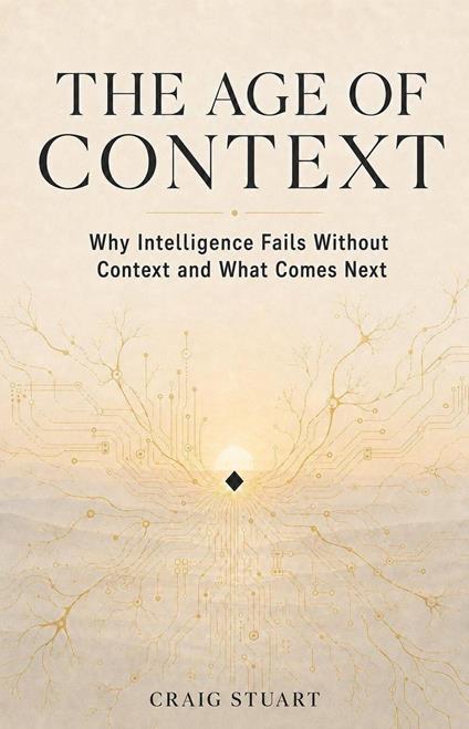 The Age of Context