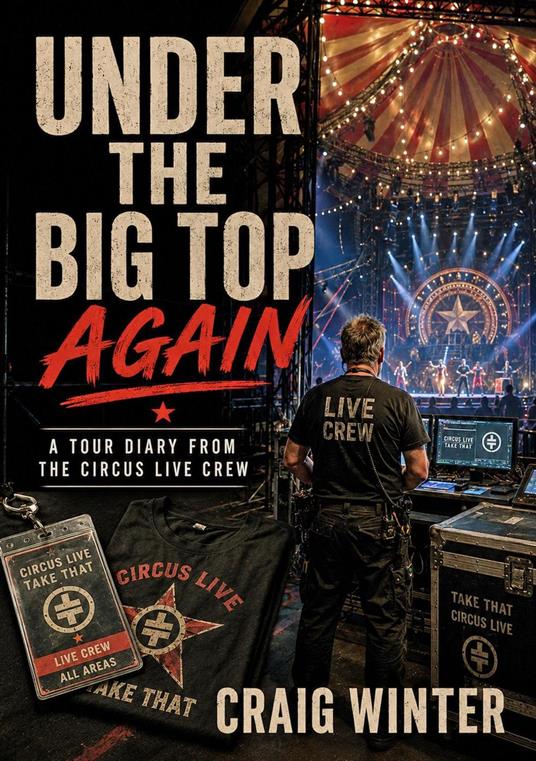Under The Big Top Again