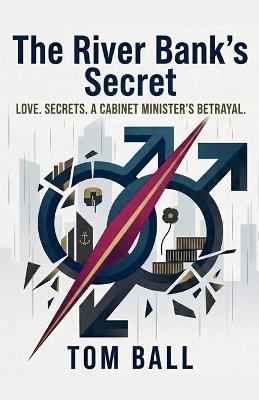 The River Bank's Secret - Tom Ball - cover
