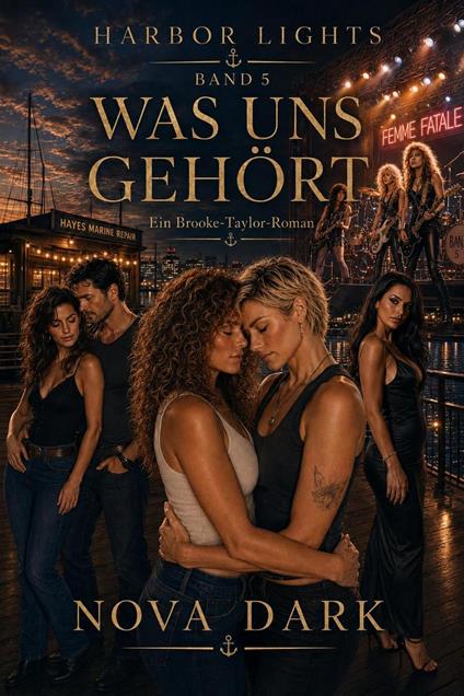 Harbor Lights 5 – Was uns gehört
