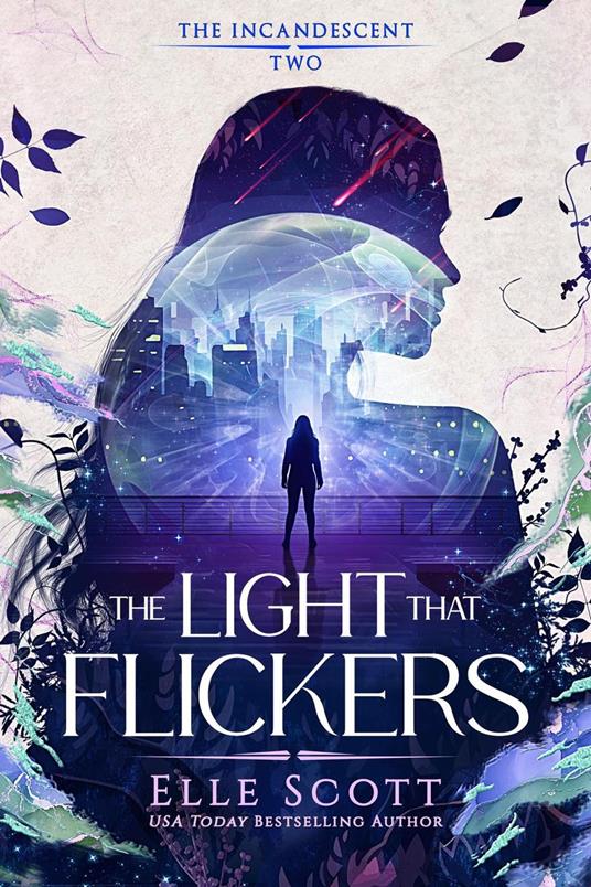 The Light That Flickers - Elle Scott - ebook