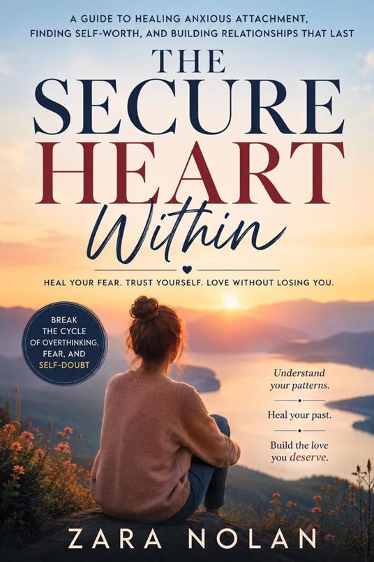 The Secure Heart Within