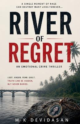 River of Regret - M K Devidasan - cover