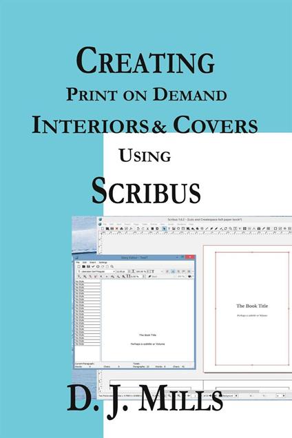 Creating Print on Demand Interiors & Covers Using Scribus