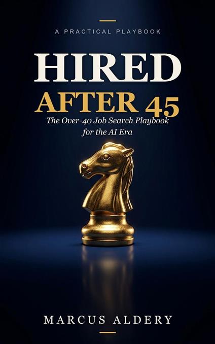 Hired After 45