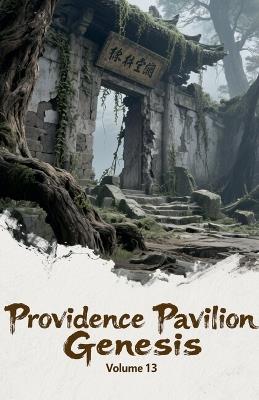 Providence Pavilion Genesis, Volume 13 - Zenithnovels - cover