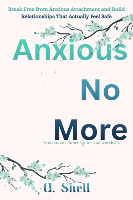 Anxious No More
