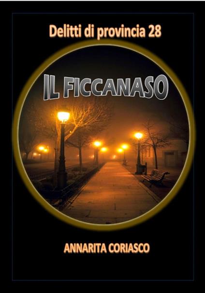 il Ficcanaso - Annarita Coriasco - ebook