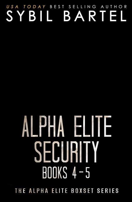 Alpha Elite Security Books 4-5