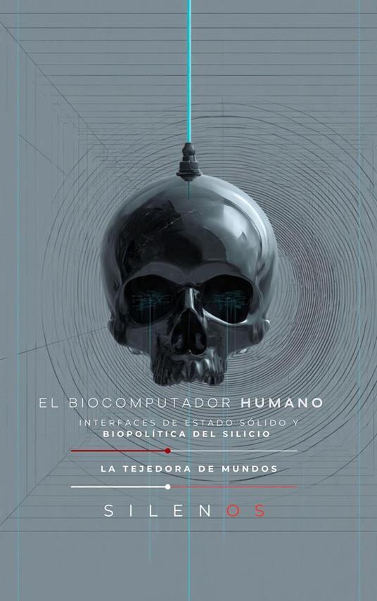 EL BIOCOMPUTADOR HUMANO
