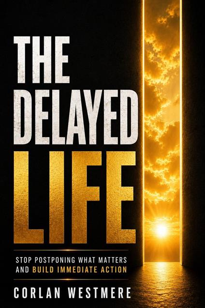The Delayed Life