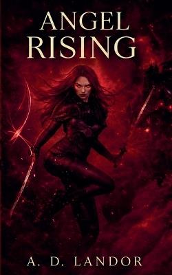 Angel Rising - A D Landor - cover