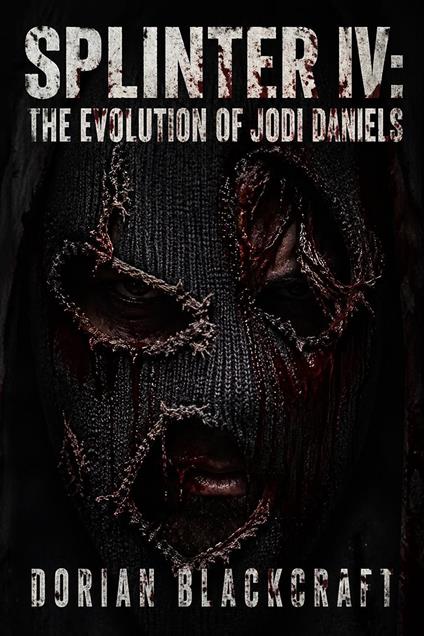Splinter IV: The Evolution Of Jodi Daniels