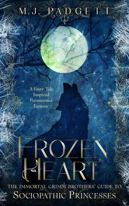 Frozen Heart - M. J. Padgett - ebook