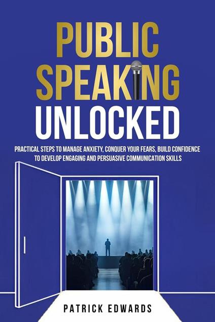 Public Speaking Unlocked