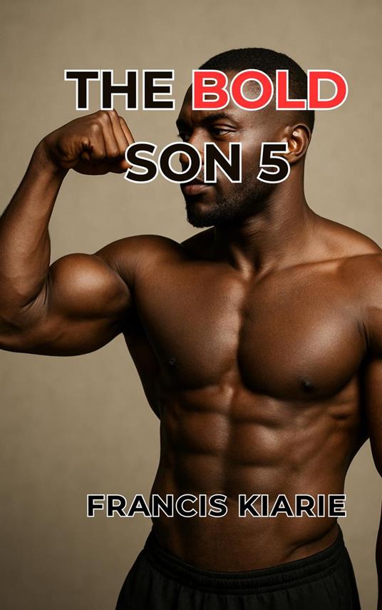 The Bold Son 5