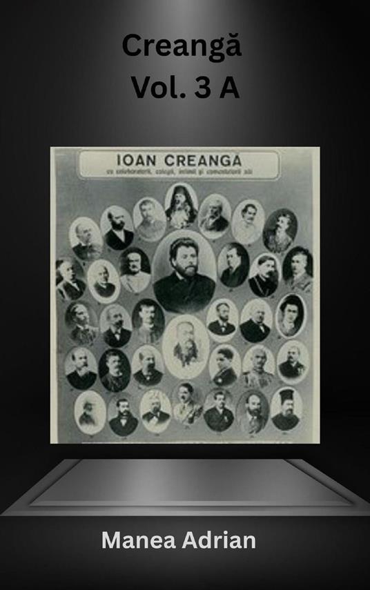 Creanga – Vol. 3 A - `Manea Adrian - ebook