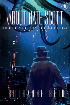About Nate Scott - Ruthanne Reid - cover