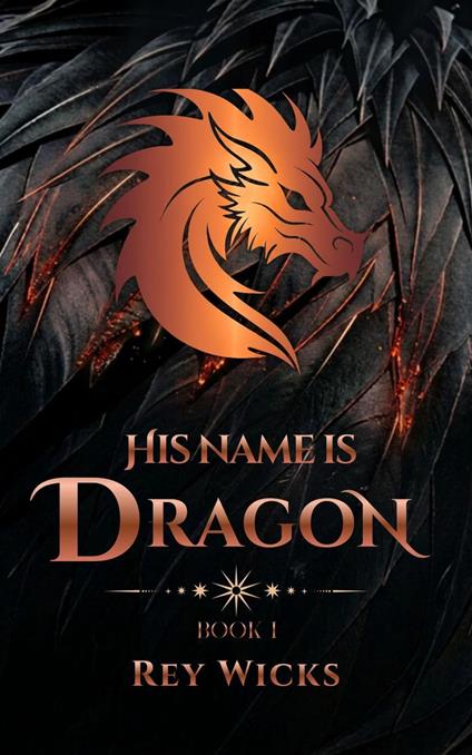 His Name is Dragon