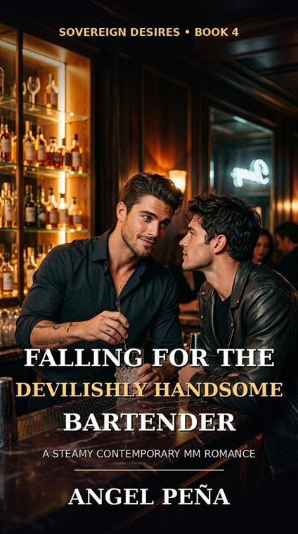 Falling for the Devilishly Handsome Bartender
