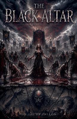 The Black Altar - Lucas Fallon - cover