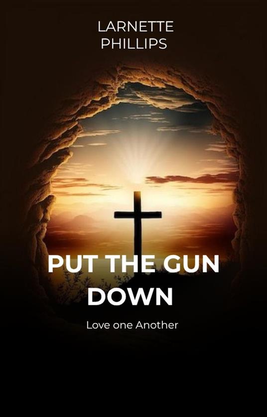 Put the Gun Down