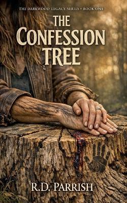The Confession Tree - R D Parrish - cover
