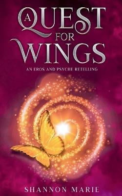 A Quest for Wings - Shannon Marie - cover