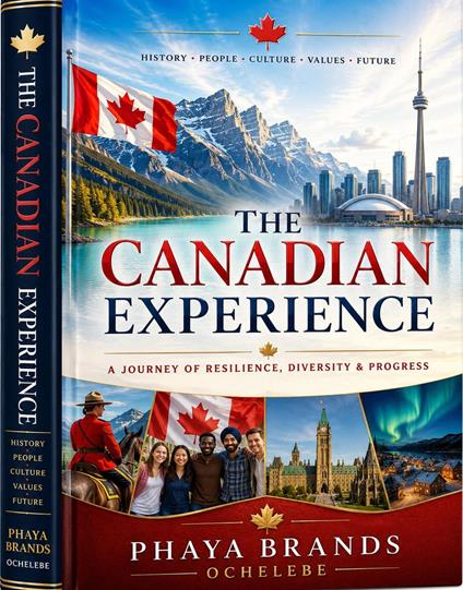 The Canadian Experience