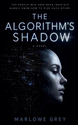 The Algorithm's Shadow - Marlowe Grey - cover