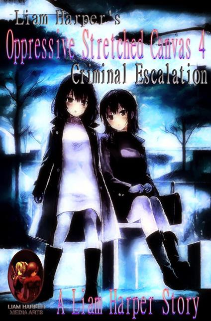 Oppressive Stretched Canvas 4: Criminal Escalation.
